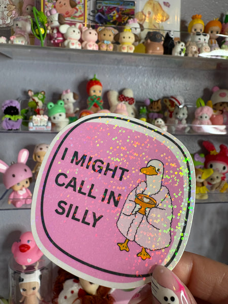 Might call in silly Sticker