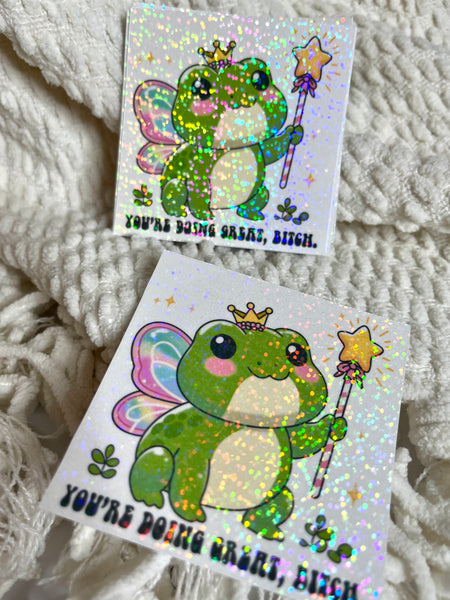 You’re doing great B Sticker