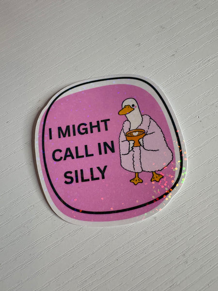 Might call in silly Sticker