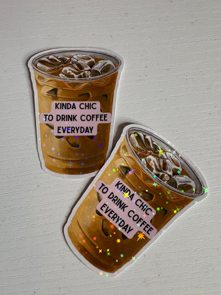 Kinda Chic Coffee sticker