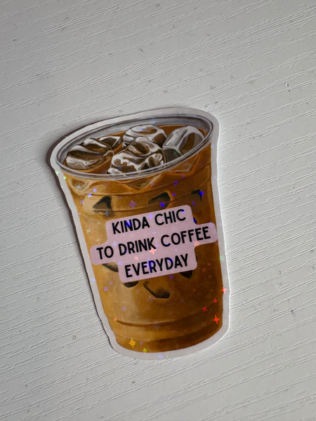 Kinda Chic Coffee sticker